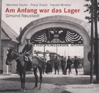 Am Anfang war das Lager