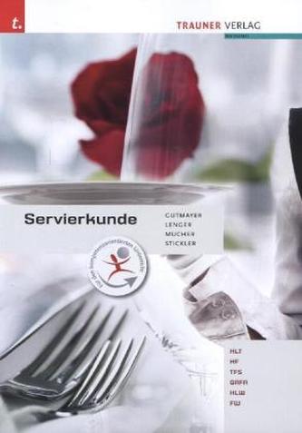 Servierkunde für HLT/HLW/FW-Schulversuchsschulen