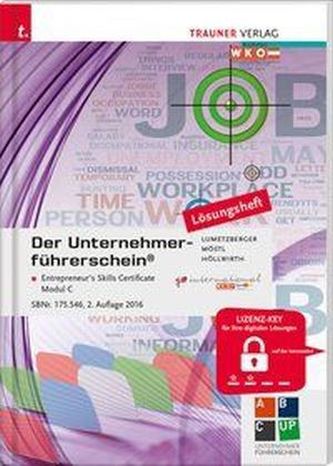 Der Unternehmerführerschein - Entrepreneur's Skills Certificate, Modul C, Lösungsheft