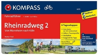Kompass Fahrradführer Rheinradweg, von Mannheim nach Köln. Bd.2