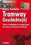 Tramway Geschichte(n)