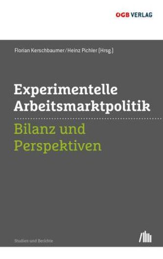 Experimentelle Arbeitsmarktpolitik (f. Österreich)