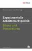 Experimentelle Arbeitsmarktpolitik (f. Österreich)
