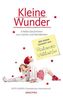 Kleine Wunder