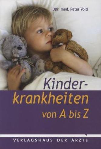Kinderkrankheiten von A bis Z