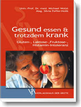 Gesund essen & trotzdem krank