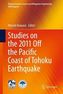 Studies on the 2011 Off the Pacific Coast of Tohoku Earthquake