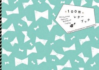 100 Illustrated Papers for Writing and Crafting: Designed by 25 contemporary Japanese artists