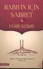 Rabb'in Icin Sabret