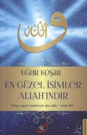 En Güzel Isimler Allah'indir