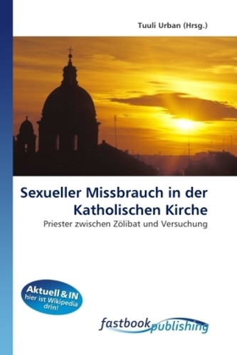 Sexueller Missbrauch in der Katholischen Kirche