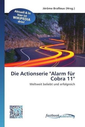 Die Actionserie 'Alarm für Cobra 11'