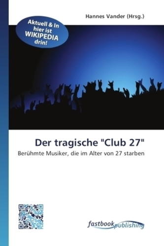 Der tragische 'Club 27'