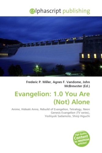 Evangelion: 1.0 You Are (Not) Alone