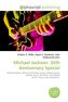 Michael Jackson: 30th Anniversary Special