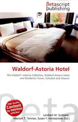 Waldorf-Astoria Hotel