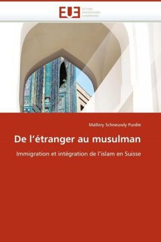 De l'étranger au musulman