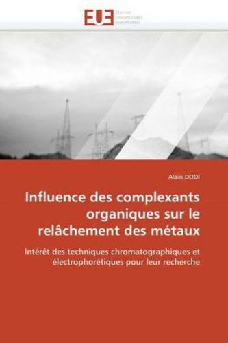 Influence des complexants organiques sur le relâchement des métaux