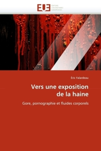 Vers une exposition de la haine