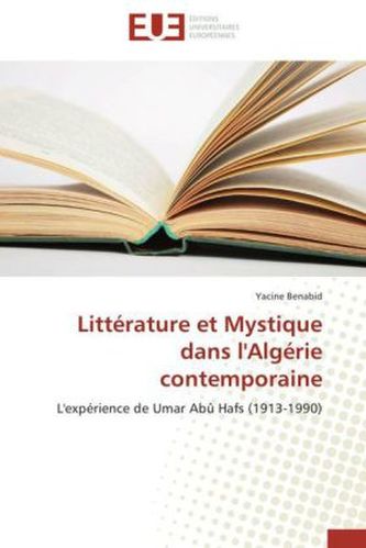 Littérature et Mystique dans l'Algérie contemporaine