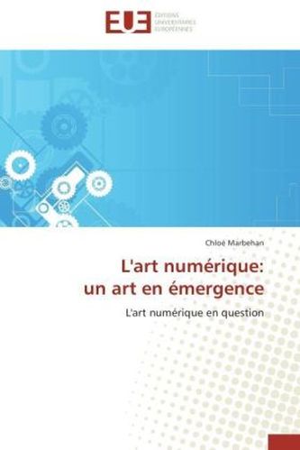 L'art numérique: un art en émergence