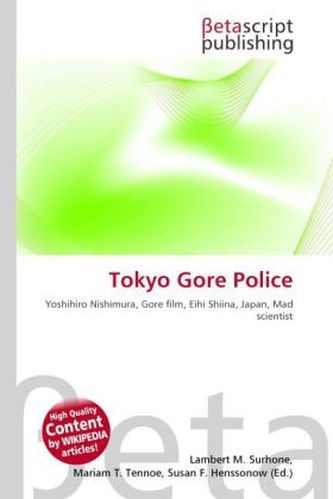 Tokyo Gore Police