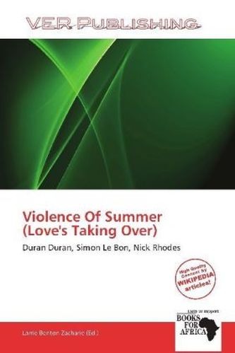 Violence Of Summer (Love's Taking Over)