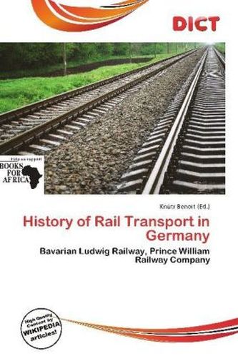 History of Rail Transport in Germany