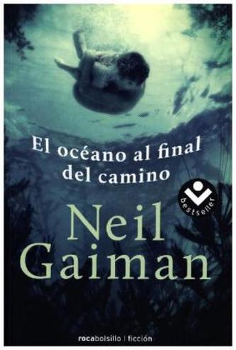 El océano al final del camino. Der Ozean am Ende der Straße, spanische Ausgabe