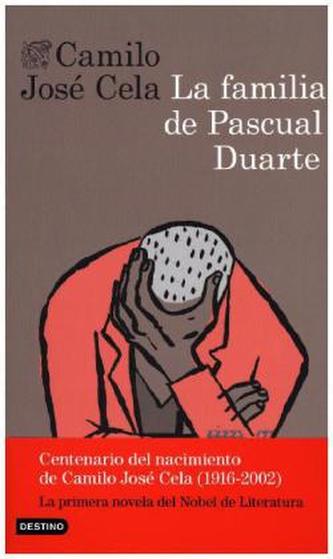 La familia de Pascual Duarte. Pascual Duartes Familie, spanische Ausgabe