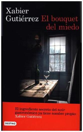 El bouquet del miedo
