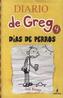 Diario de Greg - Dias de Perros. Gregs Tagebuch - Ich war's nicht!, spanische Ausgabe