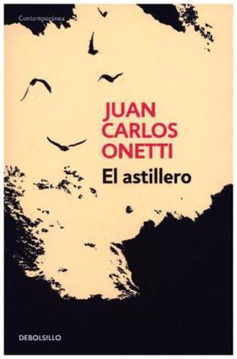 El astillero. Die Werft, spanische Ausgabe