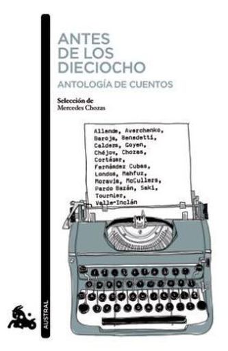 Antes De Los Dieciocho (Antología De Cuentos)