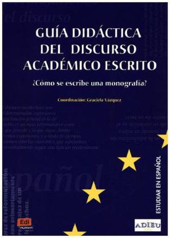 Guía didáctica del discurso académico escrito