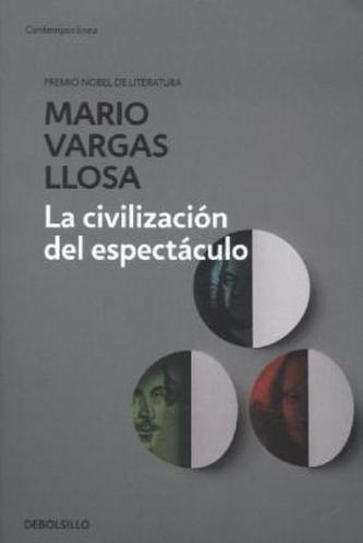 La civilización del espectáculo. Alles Boulevard, spanische Ausgabe