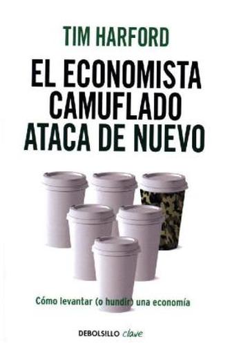 El economista camuflado ataca de nuevo
