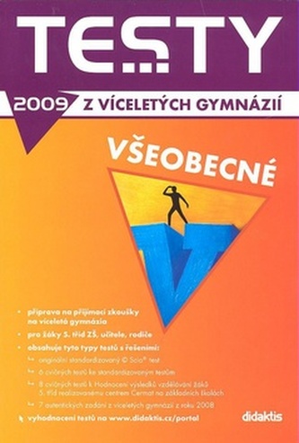 Testy z víceletých gymnázií všeobecné znalosti 2009