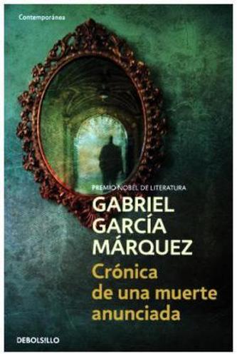 Cronica De Una Muerte Anunciada. Chronik eines angekündigten Todes, spanische Ausgabe