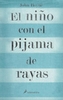 El nino con el pijama de rayas. Der Junge im gestreiften Pyjama, spanische Ausgabe
