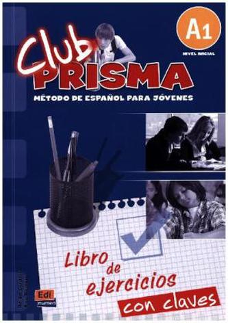 Club Prisma A1 - L. ejercicios + Claves