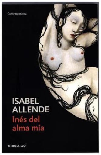 Inés del alma mía. Inés meines Herzens, spanische Ausgabe