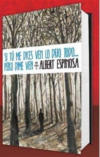 Si tu me dices ven lo dejo todo... pero dime ven