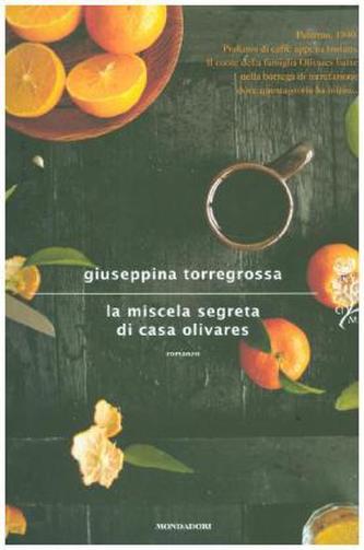 La miscela segreta di casa Olivares. Die Kaffeerösterin, italienische Ausgabe
