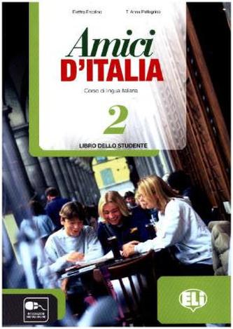 Amici d´Italia - 2 Libro dello studente
