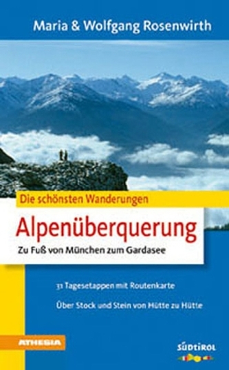 Die schönsten Wanderungen - Alpenüberquerung