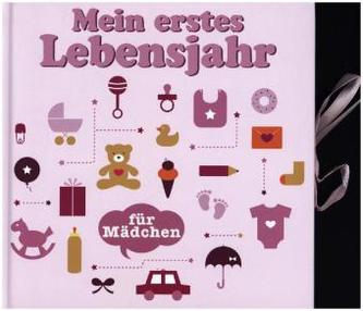 Mein erstes Lebensjahr: Für Mädchen