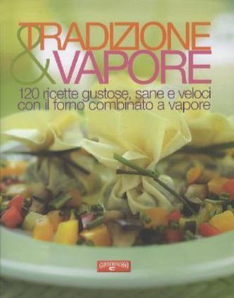 Gambero Rosso Tradizione & vapore