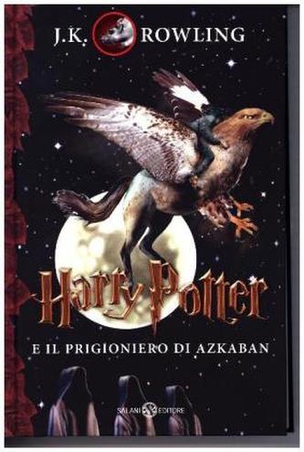 Harry Potter e il prigionero di Azkaban. Harry Potter und der Gefangene von Askaban, italienische Ausgabe