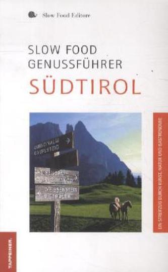 Der Slow-Food Genussführer Südtirol